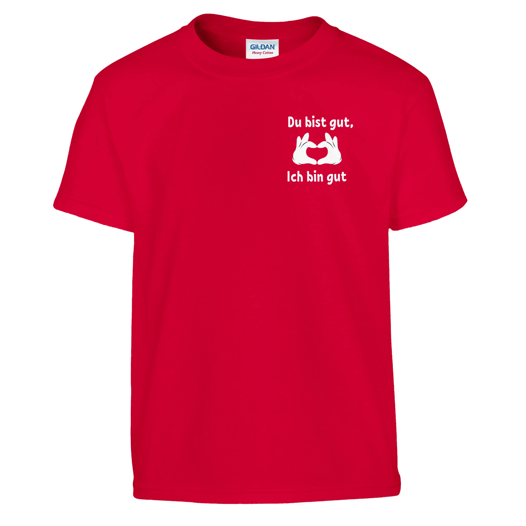 Du Bist Gut Ich Bin Gut Kinder T-Shirt – Kinder T-Shirt in Rot, Freisteller