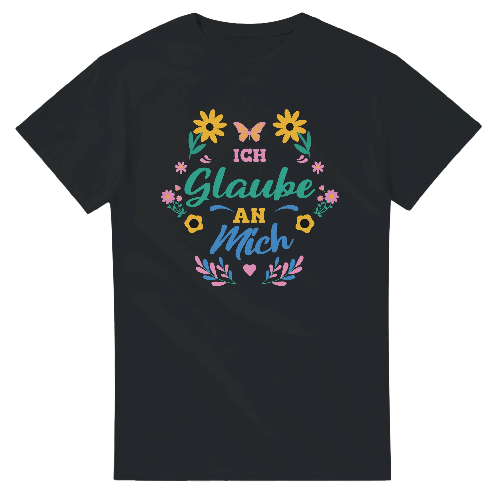 Ich Glaube An Mich T-Shirt – T-Shirt Produktfoto, Vorderseite auf schwarzem Hintergrund