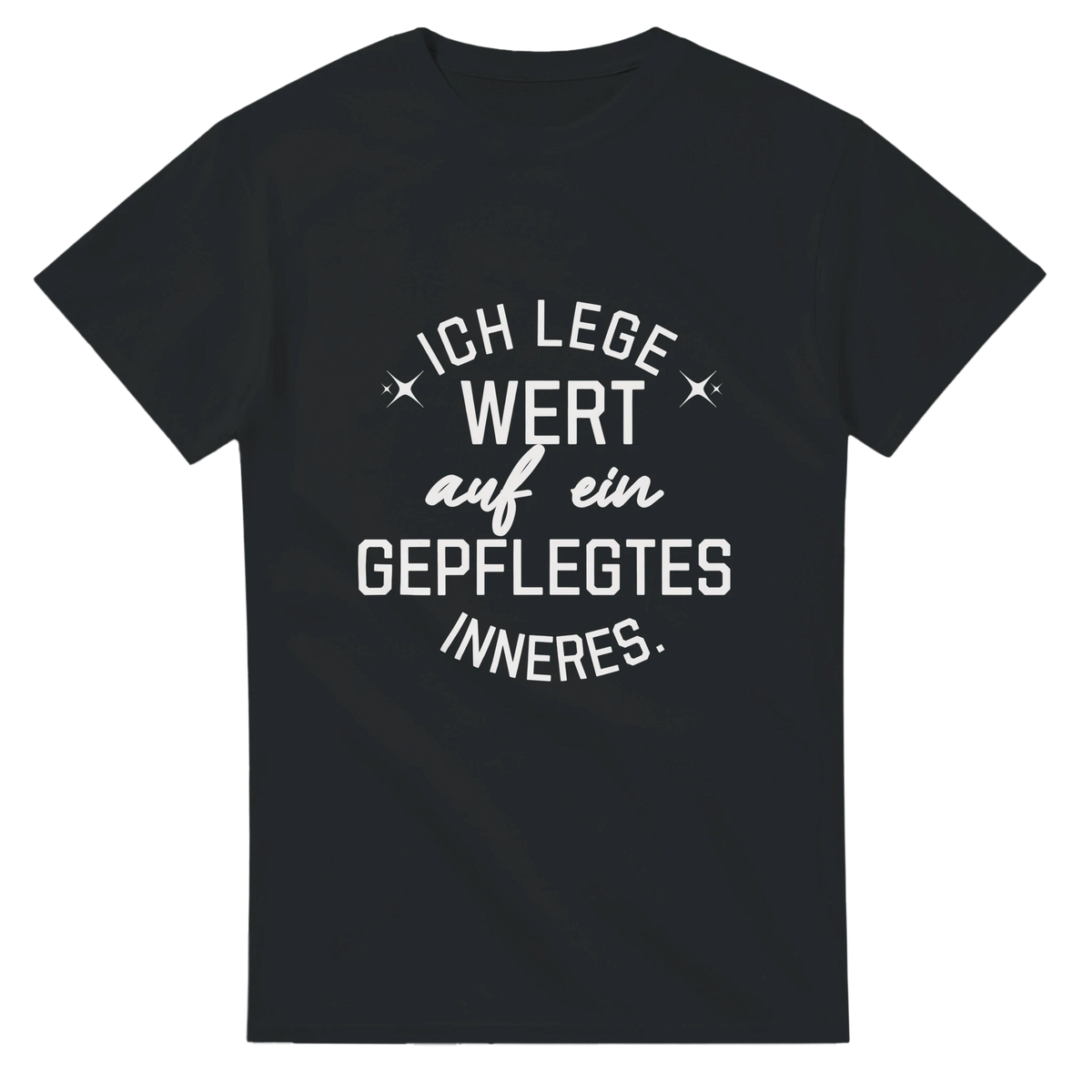 Ich Lege Wert auf ein Gepflegtes Inneres T-Shirt – T-Shirt Produktfoto, Vorderseite auf schwarzem Hintergrund