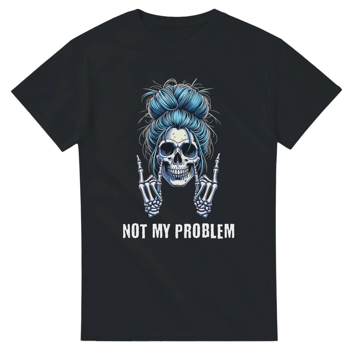 Not My Problem T-Shirt – T-Shirt Produktfoto, Vorderseite auf schwarzem Hintergrund